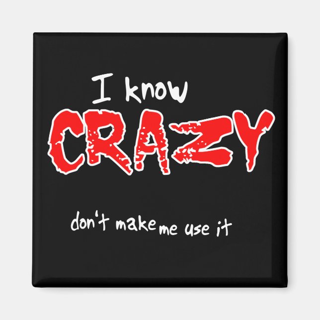 Je Connais Crazy Funny Magnet Humour (Devant)