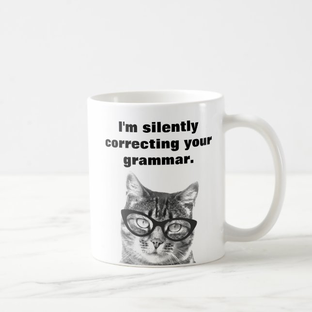 Je corrige en silence votre grammaire chatte mug (Droite)