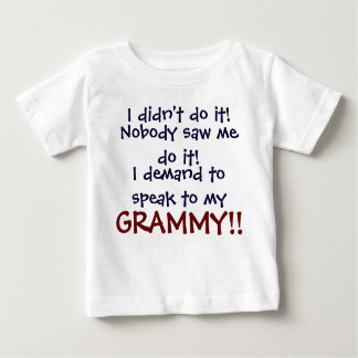 Je demande à parler à mon GRAMMY ! T-shirt pour no