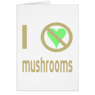 Je déteste les champignons Pas d'amour