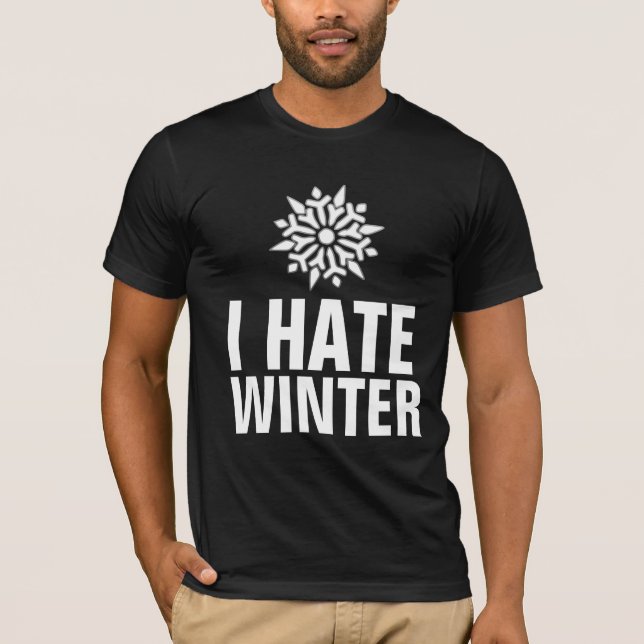 JE DÉTESTE LES T-SHIRTS HIVER (Devant)