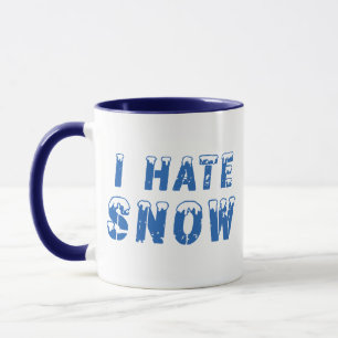 Je déteste Mug à Neige - Hiver Sarcasm café cadeau