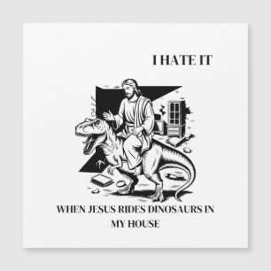 Je déteste quand Jésus dirige des dinosaures dans