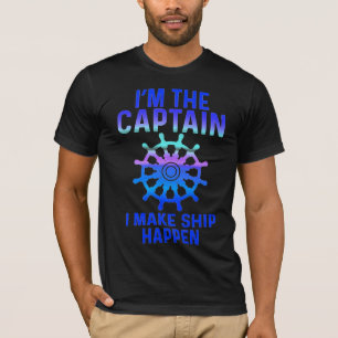 Je fais du bateau le capitaine T-Shirt