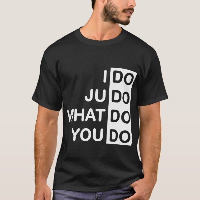 Je fais le judo… T-shirt (Devant)