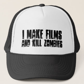 "Je fais les films, et le casquette de zombis de