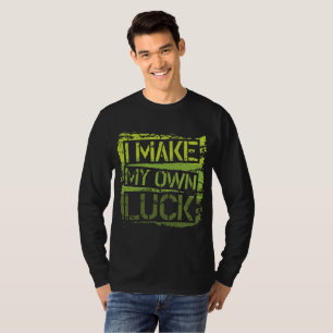 Je Fais Ma Propre Chance - T-shirt Graphique Urbai