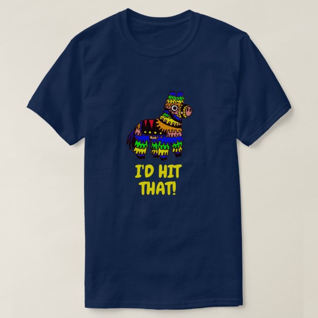 Je frapperais cette Piñata T-Shirt Cinco de Mayo P (Design devant)