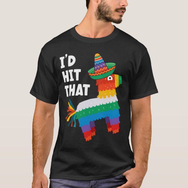 Je frapperais cette Pinata T-Shirt Cinco de Mayo P (Devant)