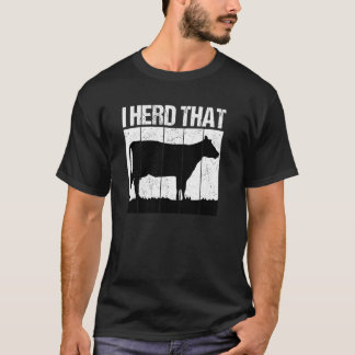 Je Herd That Cow Farmer Pullover