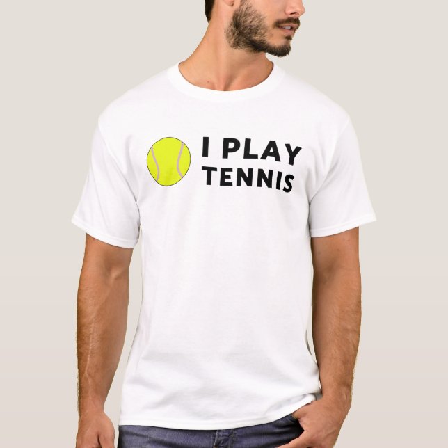 Je joue au tshirt de tennis ! (Devant)