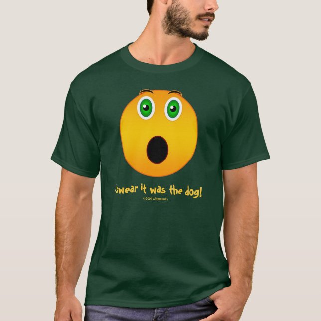 Je jure que c'était le chien - T-shirt drôle (Devant)