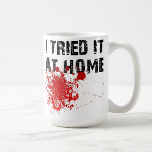 Je L'Ai Essayé À La Maison Drôle Mug Voyage