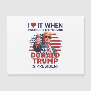 Je L'Aime Quand Je Me Réveille Et Trump Est Le Pré