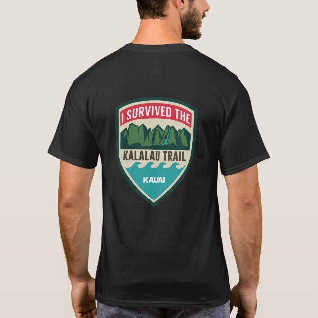 "Je le T-shirt des hommes ai survécu de Kalalau à (Dos)