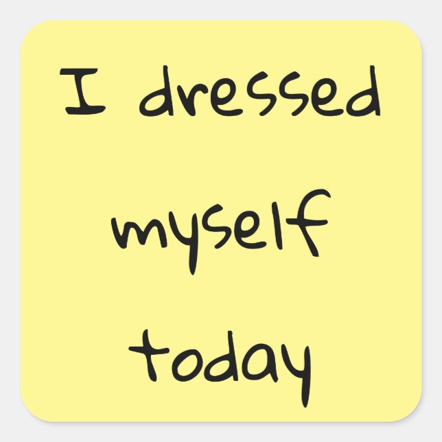 Je me suis habillé Stickers Aujourd'hui (Devant)