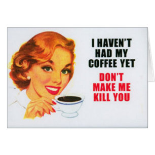 JE N'AI PAS PRIS MON CAFÉ POURTANT… carte