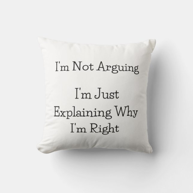 Je n'argumente pas - Coussin (Recto)