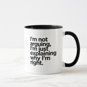 Je n'argumente pas la Mug de café