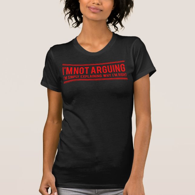 Je n'argumente pas les T-shirts des femmes de Slog (Devant)
