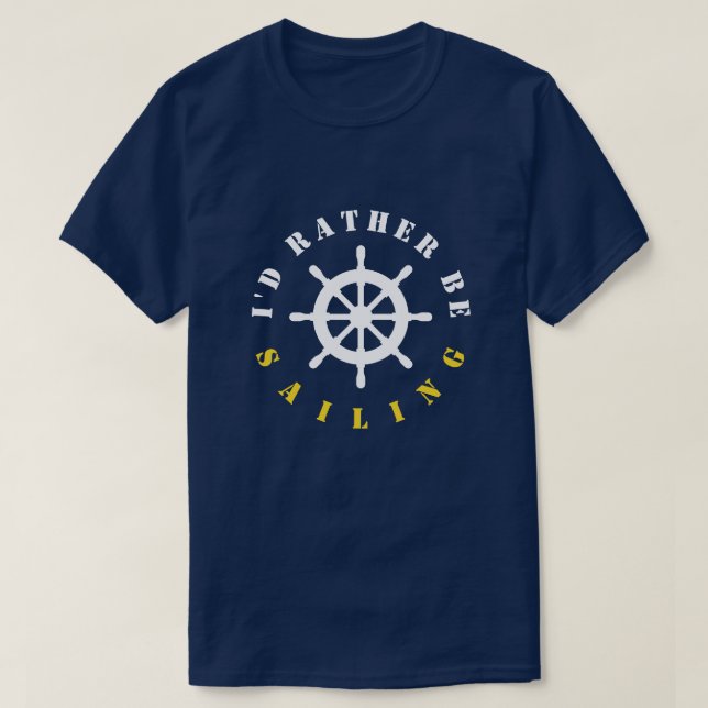 Je naviguerais plutôt le T-shirt nautique de roue (Design devant)
