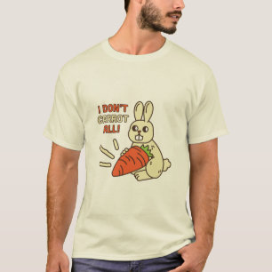 Je ne carotte pas du tout T-shirt