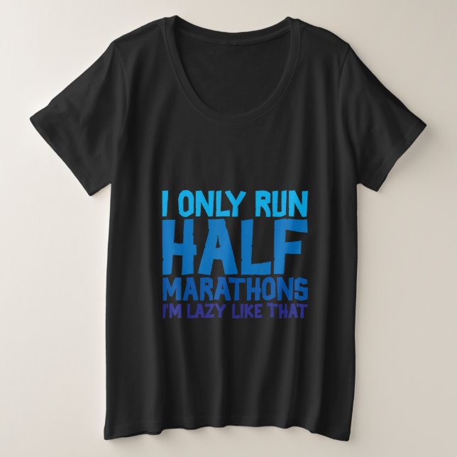 Je ne cours que des demi-marathons Je suis blonde  (Design devant)