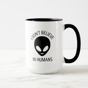 Je ne crois pas à la Mug de café humain