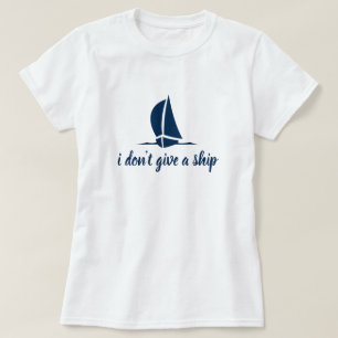 Je ne donne pas un bateau - T-shirt nautique pour