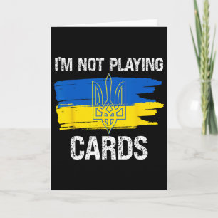 Je ne joue pas aux cartes Ukraine Soutien politiqu
