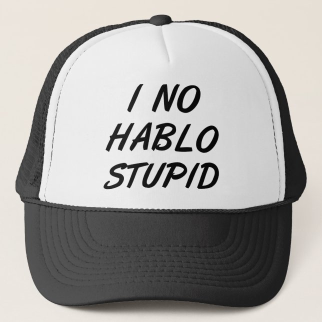 Je ne parle pas idiot Chapeau casquette drôle (Devant)