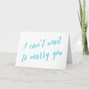 Je ne peux pas attendre de t'épouser Aqua   Carte 