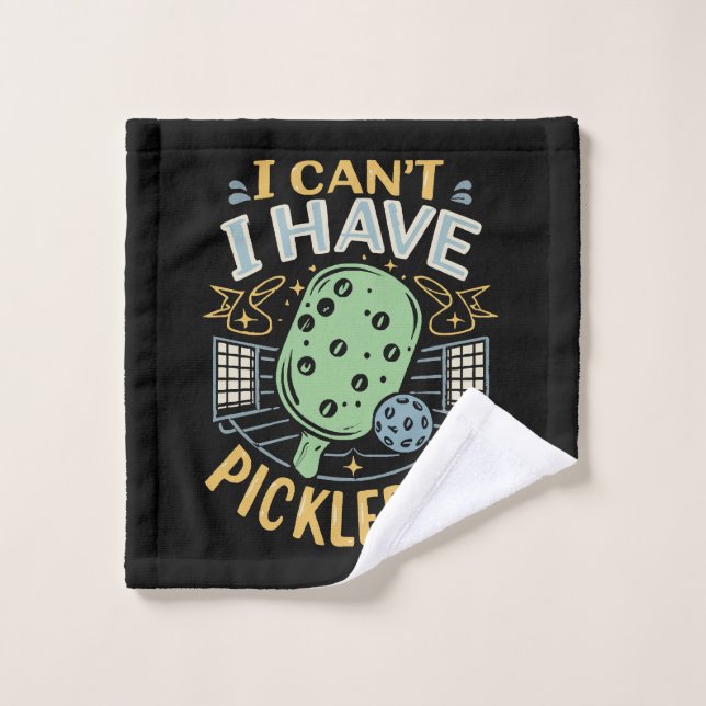 Je ne peux pas avoir de pickleball (Gant de toilette)