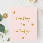Je ne peux pas dire que je le fais sans toi rose<br><div class="desc">Une couleur arrière - plan rose vif. Script manuscrit en or. Citation : Je ne peux pas dire que je ne fais pas sans vous Pour vos boîtes/sacs-cadeaux de Bridesmaids. Retour : espace pour écrire à la main.</div>