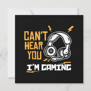 Je ne peux pas vous entendre Je suis Jeu - Gamer &