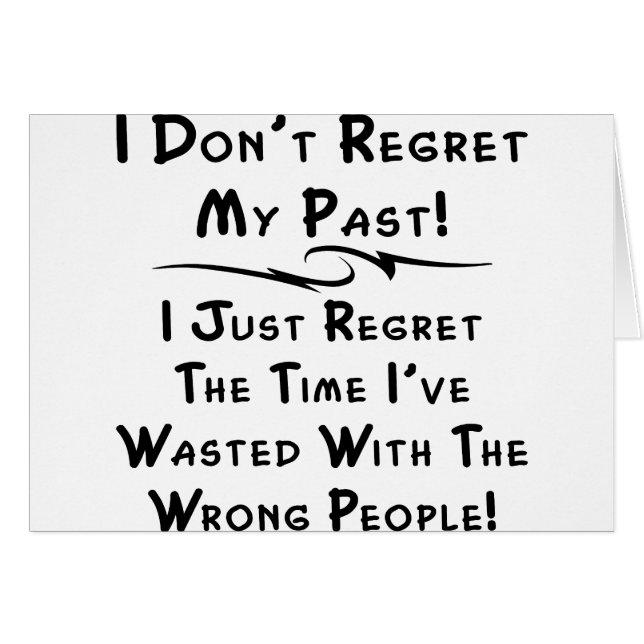 Je ne regrette pas mon passé où je regrette juste (Devant horizontal)