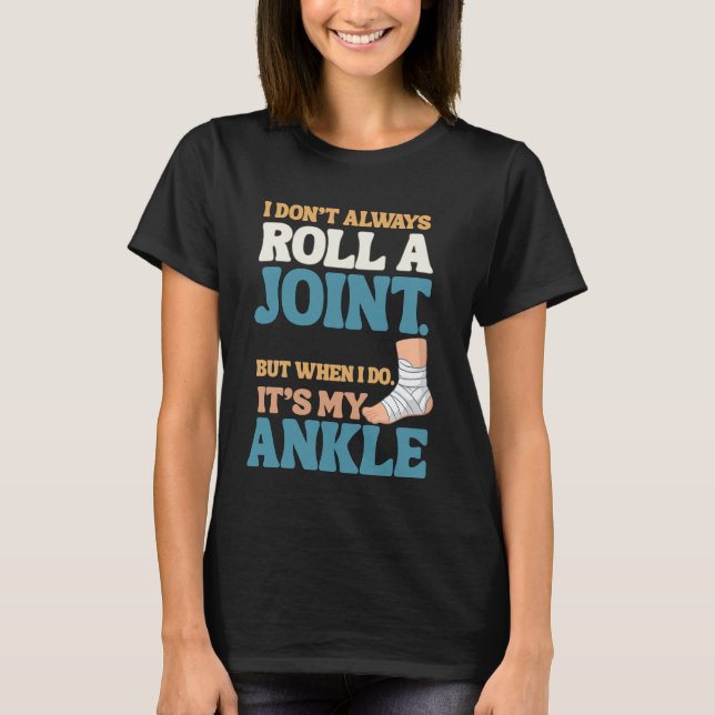 Je ne roule que des chevilles T-shirt (Devant)