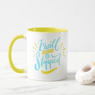Je Ne Serai Pas Arrêté - Mug Jaune Motivationnel