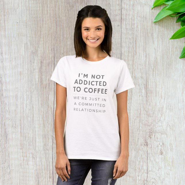 Je Ne Suis Pas Addictible Au T-Shirt Lover Caféine (Créateur téléchargé)