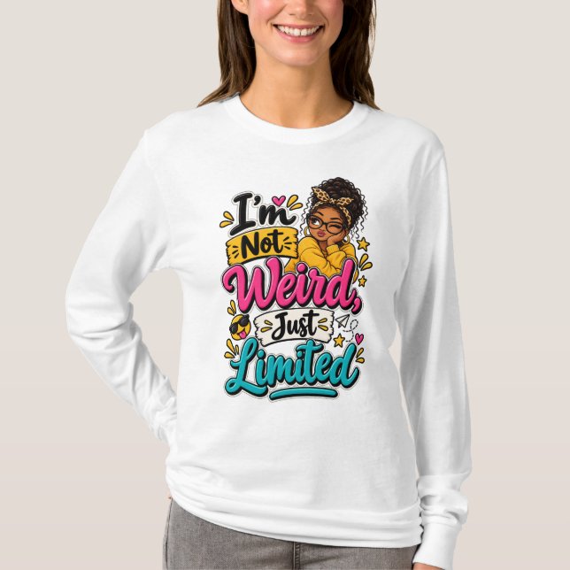 Je ne suis pas bizarre, juste limité tshirt  (Devant)