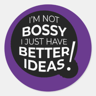 Je ne suis pas Bossy... Sticker rond (v1)