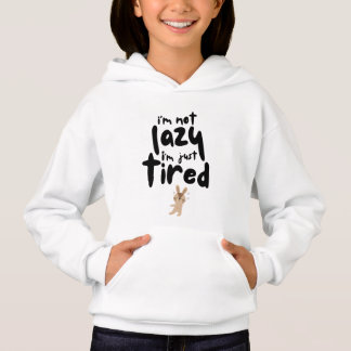 Je ne suis pas lazy Je ne suis que lasse Sweat - s