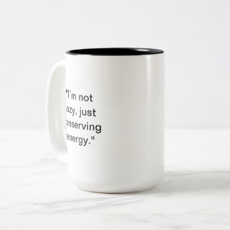 Je ne suis pas Lazy | Mug de café amusant