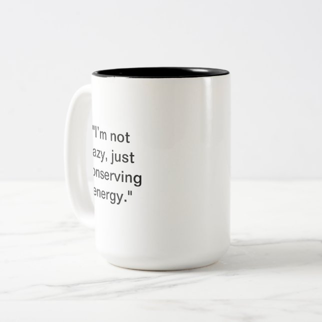 Je ne suis pas Lazy | Mug de café amusant (Devant gauche)
