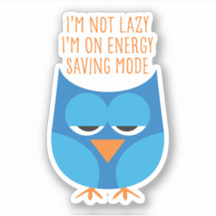Je ne suis pas Lazy... Sticker - Bleu