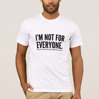 Je ne suis pas pour tout le monde T-Shirt minimali