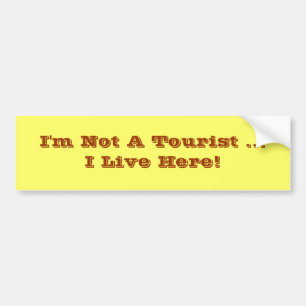 Je ne suis pas un touriste je vis ici Sticker pare