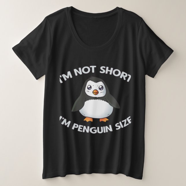 Je ne suis pas une petite taille de pingouin (Design devant)