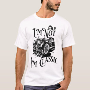 Je ne suis pas vieux, je suis t-shirt classique -