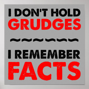 Je ne tiens pas Grudges Funny Poster Signe